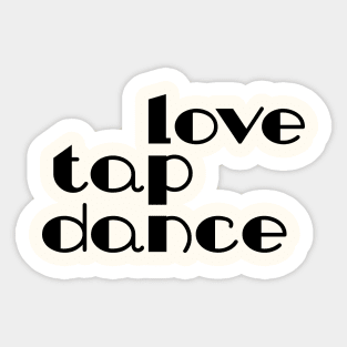 Love Tap Dance Black by PK.digart Sticker